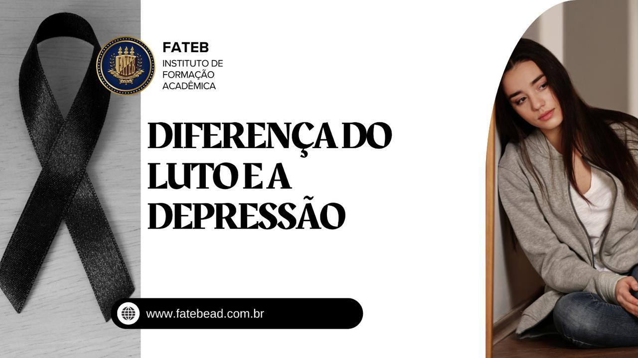  ⁠Diferença do luto e a depressão 